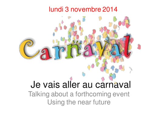 Je vais aller au carnaval - near future practice