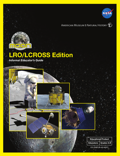 Field Trip to the Moon: LRO/LCROSS Edition