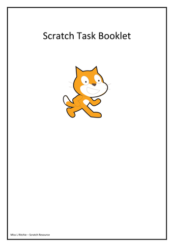 Scratch Task Booklet by l.ritchie - Teaching Resources - Tes