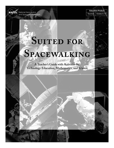 Suited for Spacewalking Teacher Guide