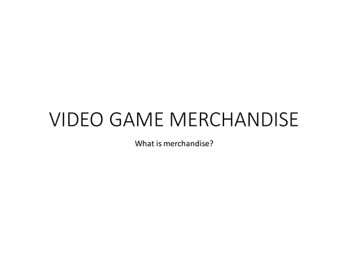 Video Game Marketing - Merchandise
