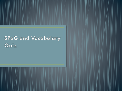 SPaG and Vocabulary Quiz
