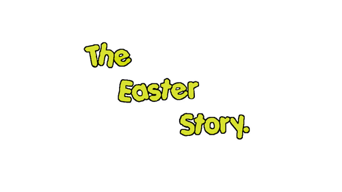 The Easter Story