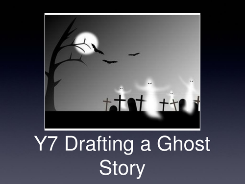 Drafting a Ghost Story