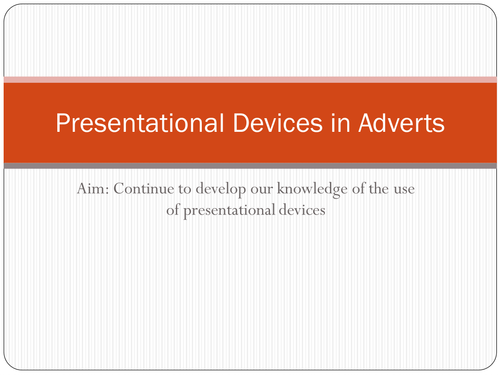 Presentational Devices in Adverts