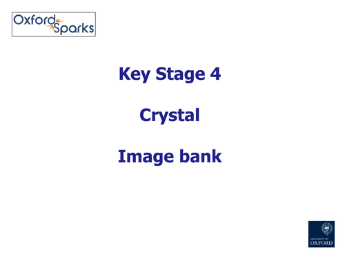 Oxford Sparks: A Case of Crystal Clarity - KS4