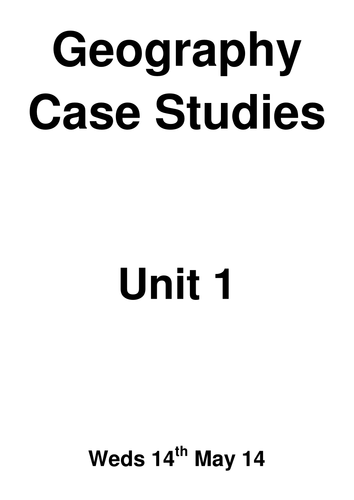 GCSE Geography Case Studies UNIT 1 (AQA A)