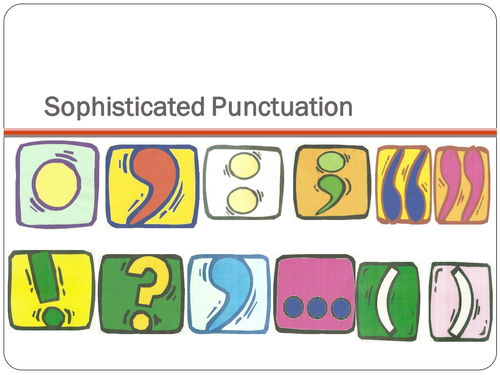 Outstanding Sophisticated Punctuation Lesson