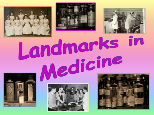 Landmarks In Medicine