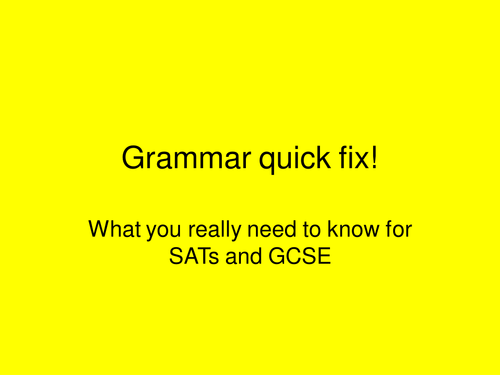 Revision of basic grammar skills