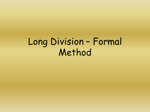 Long Division Formal Method