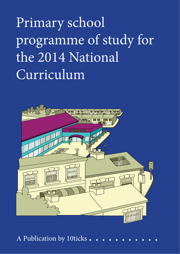 Primary School Programme of study-Curriculum 2014