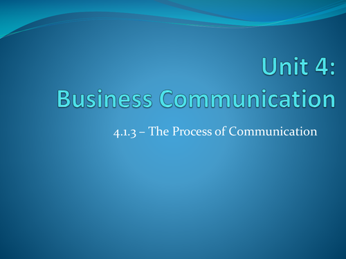 Edexcel GCSE Unit 4 - Topic 1_Communication