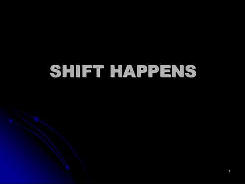 Shift_Happens