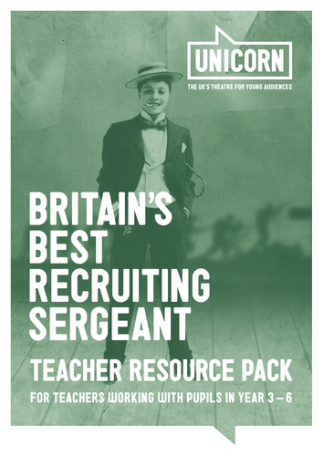 Britain's Best Recruiting Sergeant - Teacher Resource Pack
