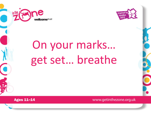 On your marks... get set... breathe: PowerPoint