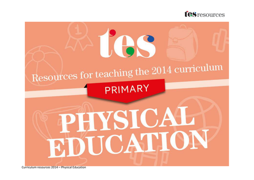 New curriculum 2014: Primary physical education