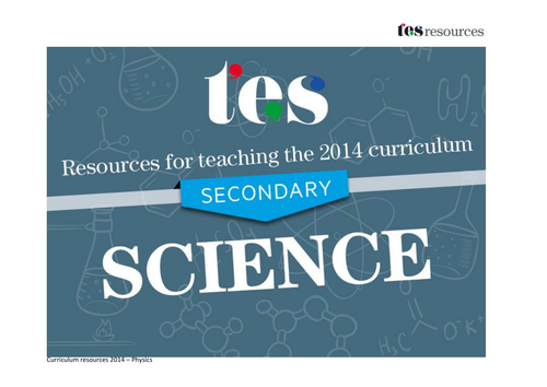 New curriculum 2014: Secondary physics