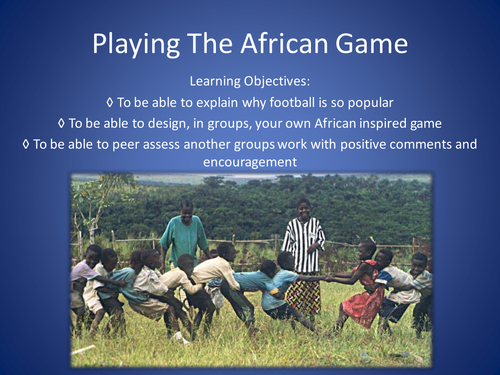 Playing The African Game