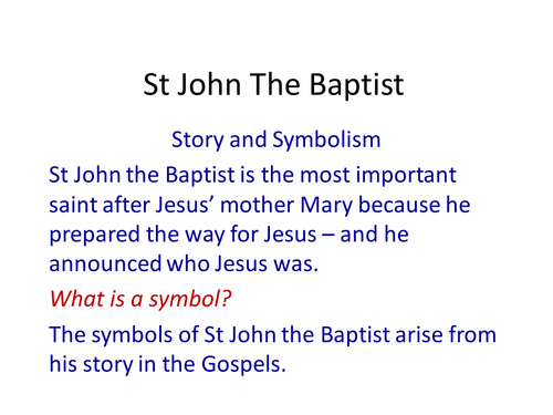 John the Baptist - Story and Symbolism