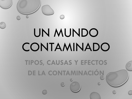 KS5 Spanish Un mundo contaminado