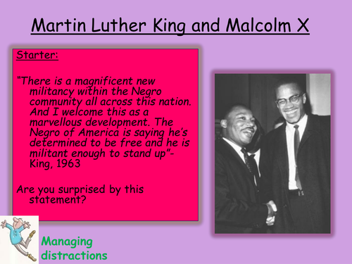 MLK v Malcolm X and Kennedy, Johnson and Nixon