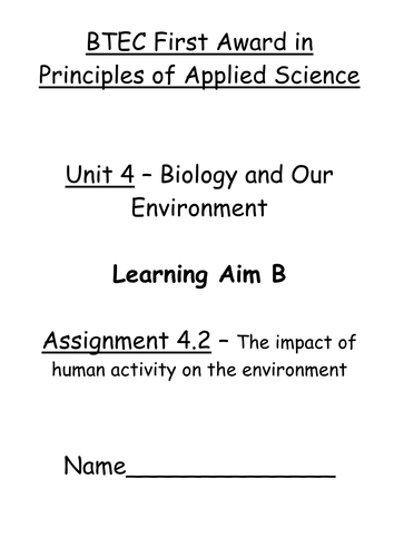 BTEC unit 4 Biology and Our Environment