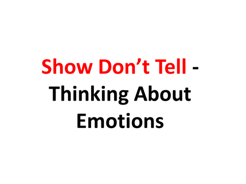 Show Don't Tell Emotion
