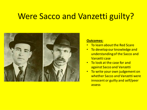 Were Sacco and Vanzetti guilty?