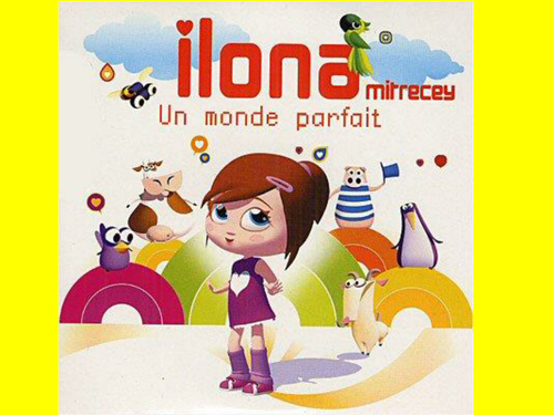 Ilona Mitrecey - Un monde parfait  SONG