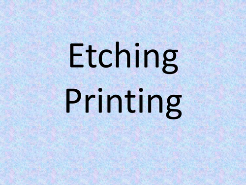 Etching