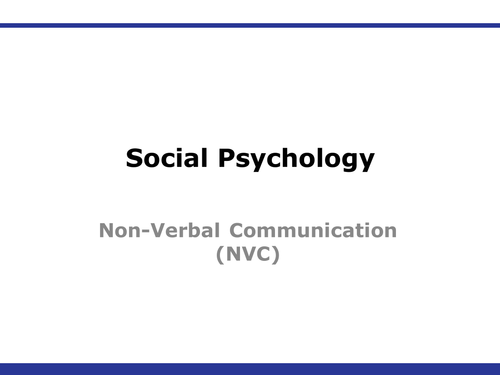 B542 -Social Psychology - Non Verbal communication