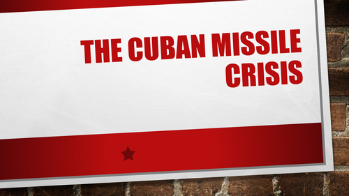 Background the the Cuban Missile Crisis