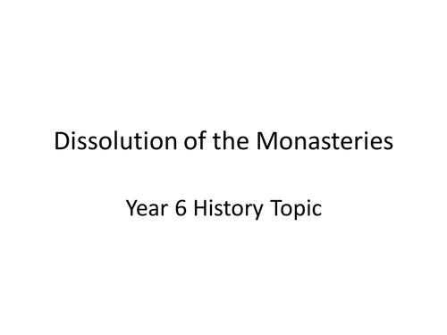 Dissolution of the Monasteries