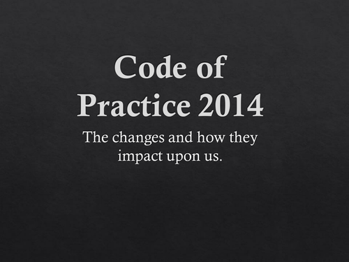 New Code of Practice 2014