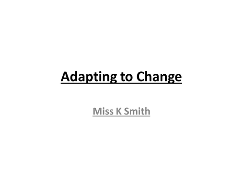 Adapting to change