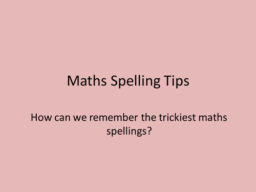 Maths Spelling Tips
