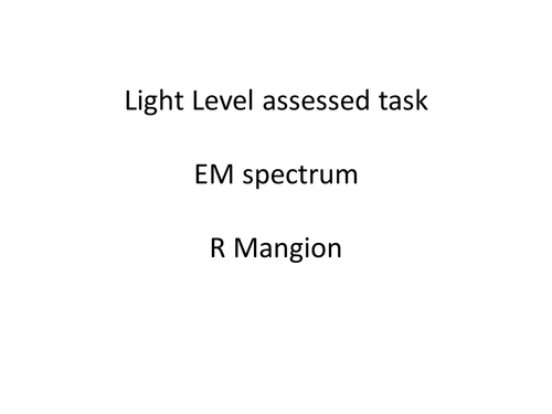 Electromagnetic Spectrum level assessed task