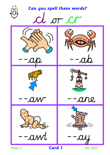 Phase 4: cards: initial blends, consonant clusters: bl ,br, cl, cr, fl, fr, etc.