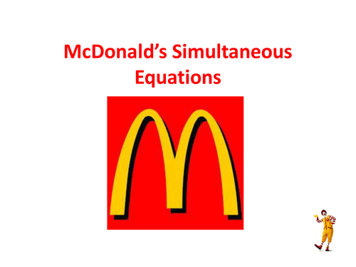 Simultaneous Equations - McDonald's Style