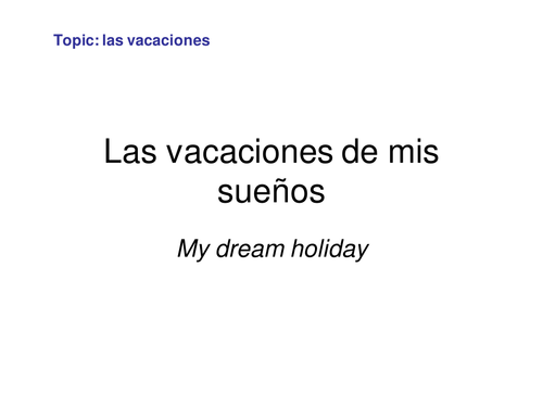 Vacaciones de mis suenos