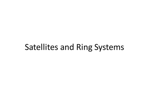 GCSE in Astronomy - Satellites and Ring Systems