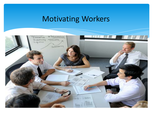 Motivating Workers