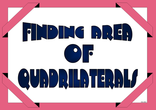Grade 6 - Finding Area of Quadrilaterals (Poster)