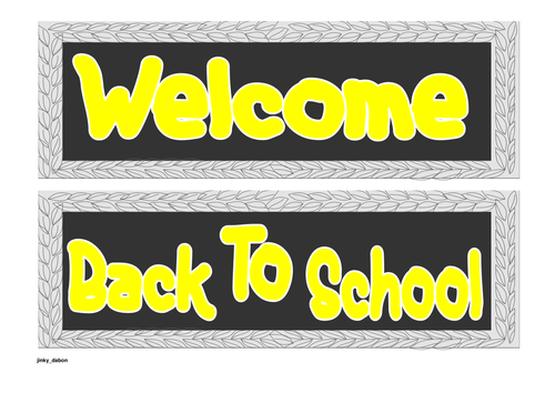 Welcome Back to School - Signs