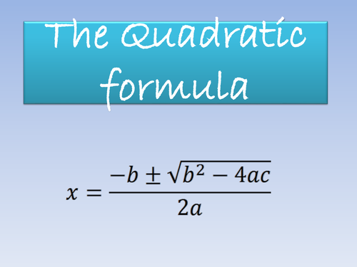 The Quadratic Formula PowerPoint