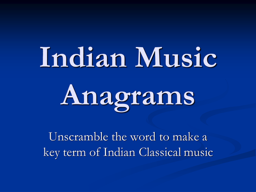Indian Music Anagrams