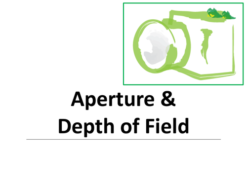 Aperture and Depth of Field