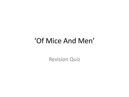 Of Mice and Men Quiz