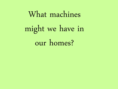 Machines in our homes